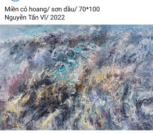 HOẠ SĨ NGUYỄN TẤN VĨ - TRANH BÁN GÂY QUỸ HỌC BỔNG